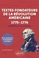 Couverture de l'ouvrage Textes fondateurs de la Révolution américaine (1775-1776) expliqués et commentés - De la résistance à la légitimité populaire